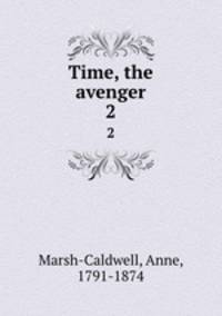Time, the avenger. 2