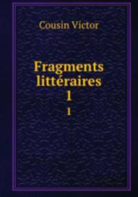 Fragments littraires. 1