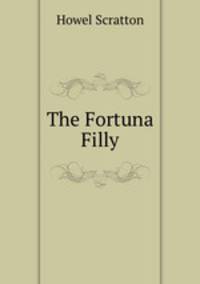 The Fortuna Filly