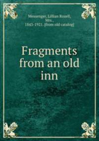 Fragments from an old inn