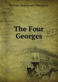 The Four Georges