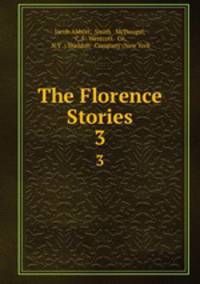 The Florence Stories. 3
