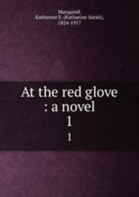 At the red glove : a novel. 1