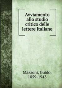 Avviamento allo studio critico delle lettere Italiane
