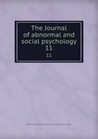 The Journal of abnormal and social psychology. 11