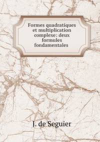 Formes quadratiques et multiplication complexe: deux formules fondamentales .