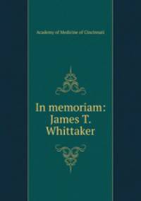 In memoriam: James T. Whittaker