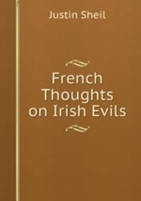 French Thoughts on Irish Evils
