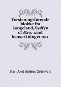 Forsteningsforende blokke fra Langeland, Sydfyn of ?ro: samt bem?rkninger om .