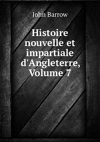 Histoire nouvelle et impartiale d