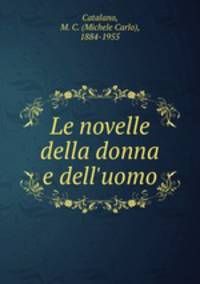 Le novelle della donna e dell`uomo