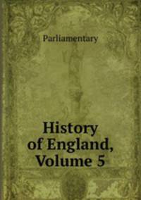 History of England, Volume 5