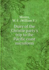 Diary of the Christie party