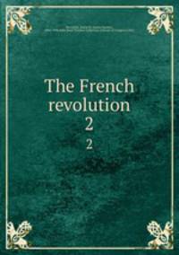 The French revolution. 2