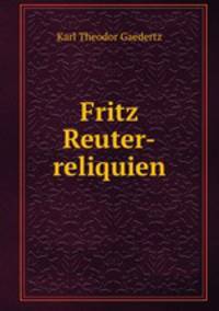 Fritz Reuter-reliquien