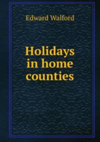 Holidays in home counties