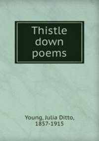 Thistle down poems