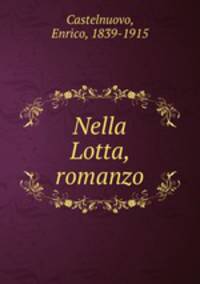 Nella Lotta, romanzo