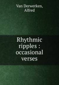 Rhythmic ripples : occasional verses