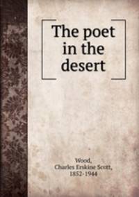 The poet in the desert