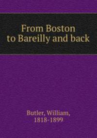 From Boston to Bareilly and back