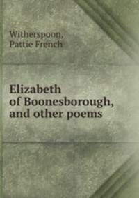 Elizabeth of Boonesborough, and other poems