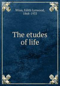 The etudes of life