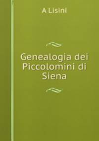 Genealogia dei Piccolomini di Siena