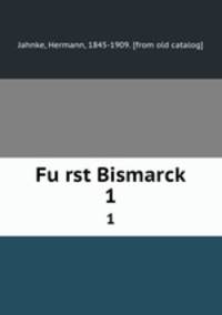 Furst Bismarck. 1