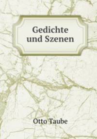 Gedichte und Szenen