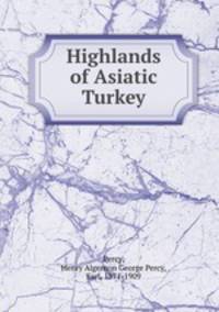 Highlands of Asiatic Turkey