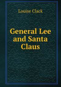 General Lee and Santa Claus