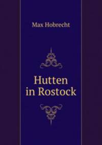 Hutten in Rostock