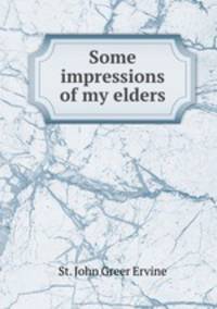 Some impressions of my elders