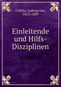 Einleitende und Hilfs-Disziplinen