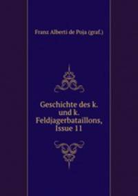 Geschichte des k. und k. Feldjagerbataillons, Issue 11