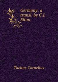 Germany: a transl. by C.I. Elton.