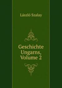 Geschichte Ungarns, Volume 2