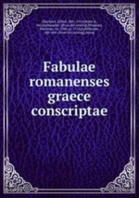 Fabulae romanenses graece conscriptae