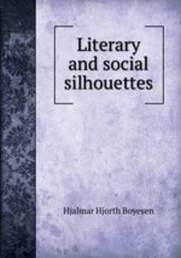 Literary and social silhouettes