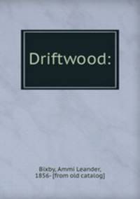 Driftwood: