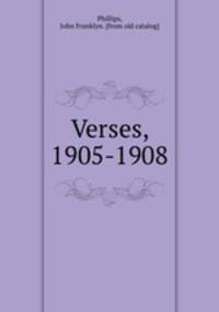 Verses, 1905-1908