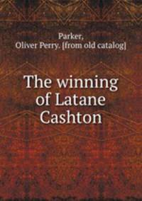 The winning of Latane Cashton