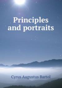 Principles and portraits