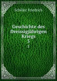 Geschichte des Dreissigjhrigen Kriegs. 3