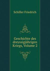 Geschichte des dreyssigjahrigen Kriegs, Volume 2