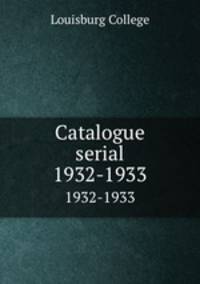 Catalogue serial. 1932-1933