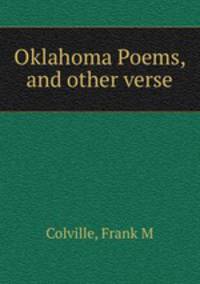Oklahoma Poems, and other verse