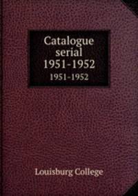 Catalogue serial. 1951-1952