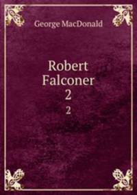 Robert Falconer. 2